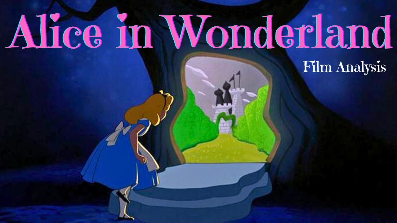 Alice in Wonderland | Film Analysis
