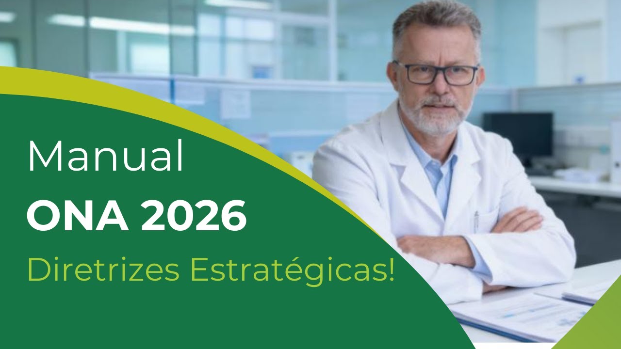 ONA 2026 | Diretrizes Estratégicas (1.1.2.1 a 1.1.2.6) – O que a auditor quer ver