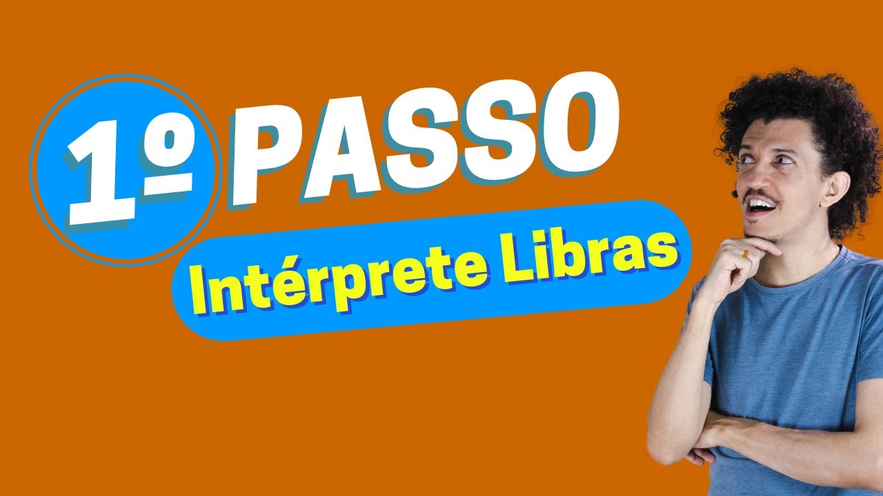 Qual o primeiro passo pra se tornar Intérprete de LIBRAS? - Madson Barreto - Universidade da Libras