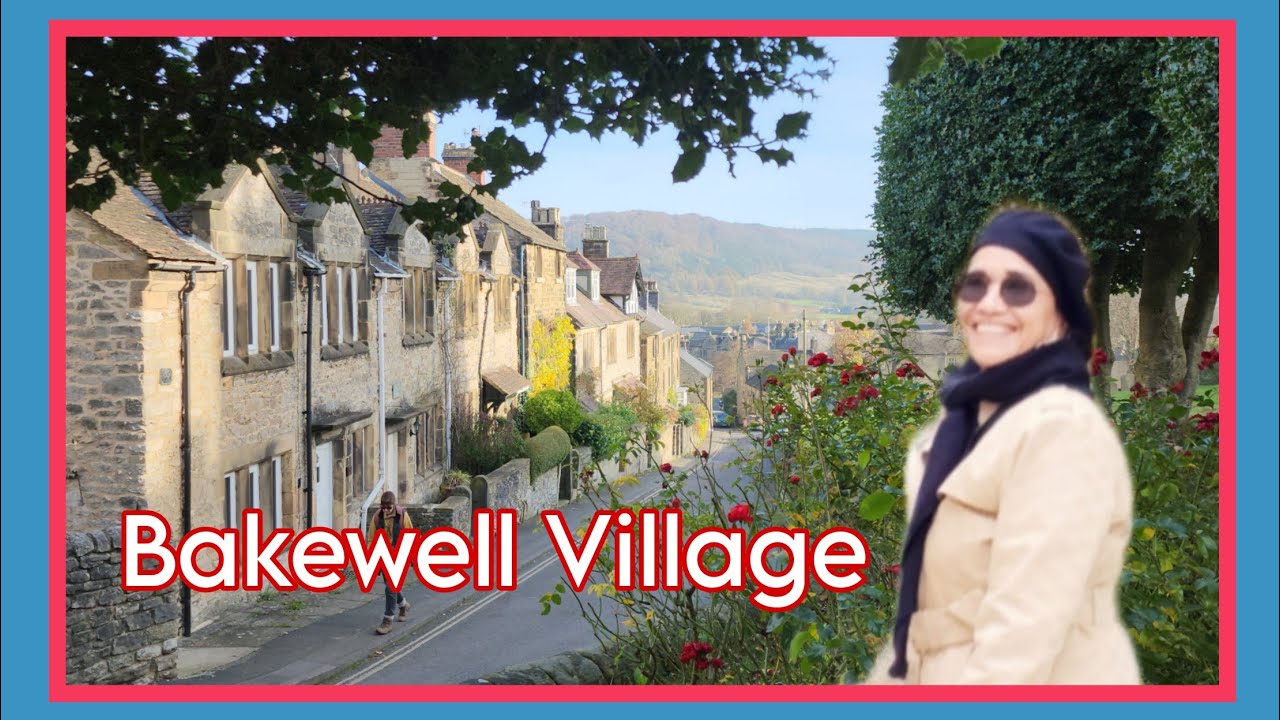 Visiting Bakewell Derbyshire UK 🇬🇧