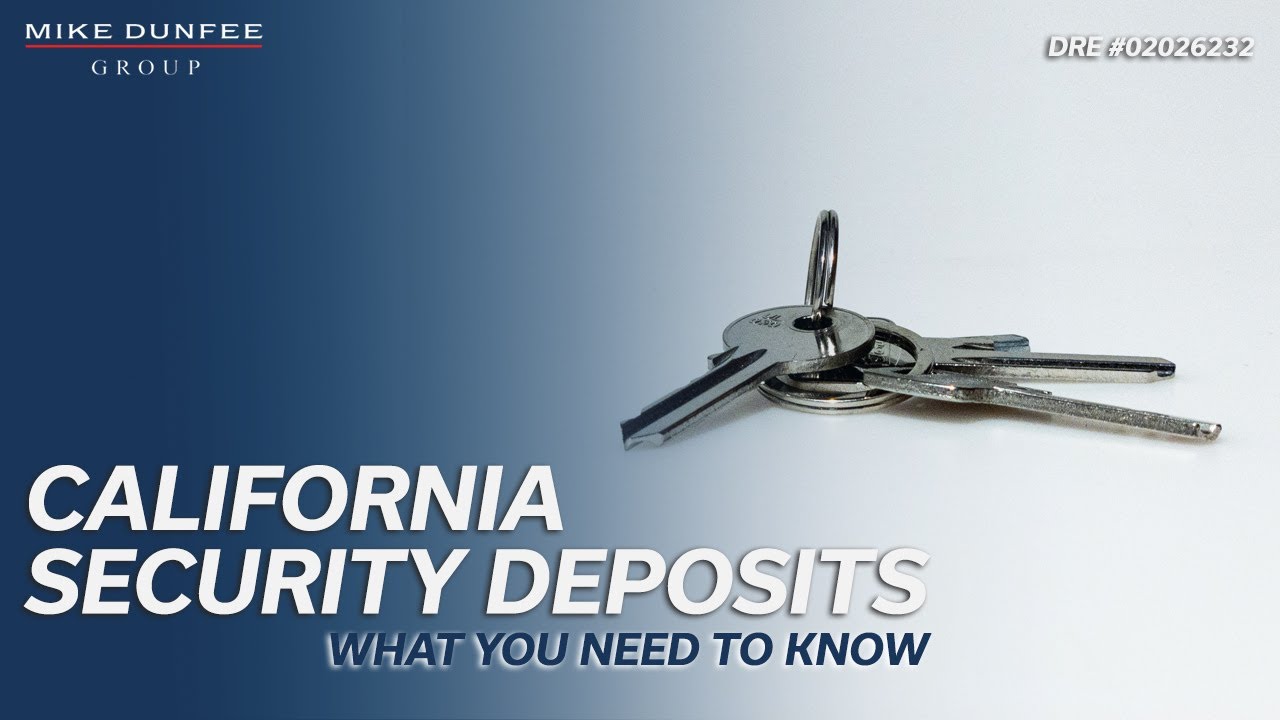 What You Need to Know About the California Security Deposit Regulations