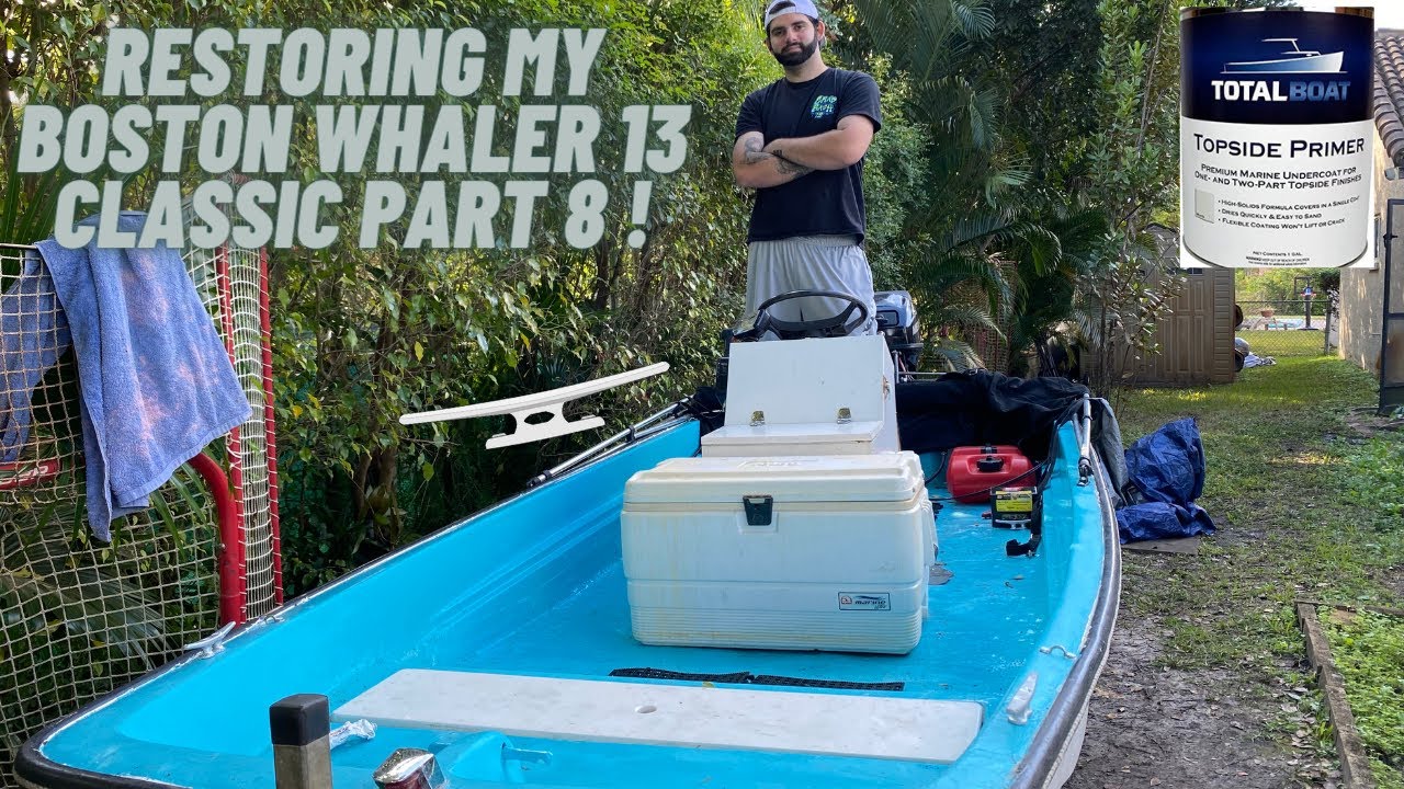 RESTORING MY 13 FOOT BOSTON WHALER CLASSIC! PART 8 (SERVICING MY MOTOR, ADDING  FINISHING TOUCHES)