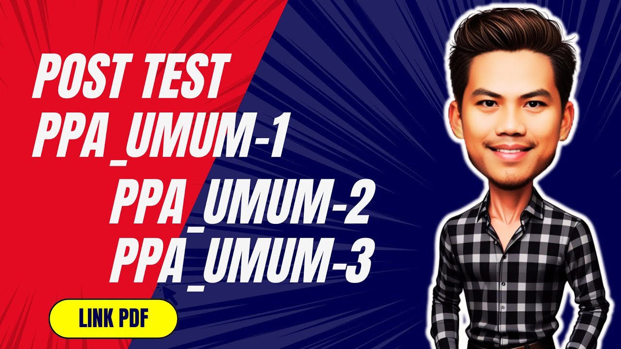 Post Test Pembelajaran Mendalam dan Asesmen Umum