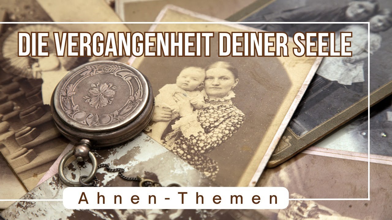 AHNEN THEMEN Special 🌬 Die Vergangenheit deiner Seele | Februar 2024 • Seele • Tarot
