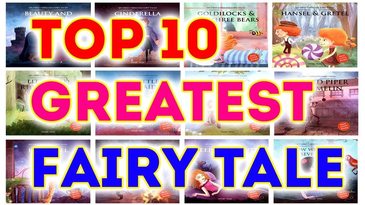 Top 10 Greatest Fairy Tales For Children
