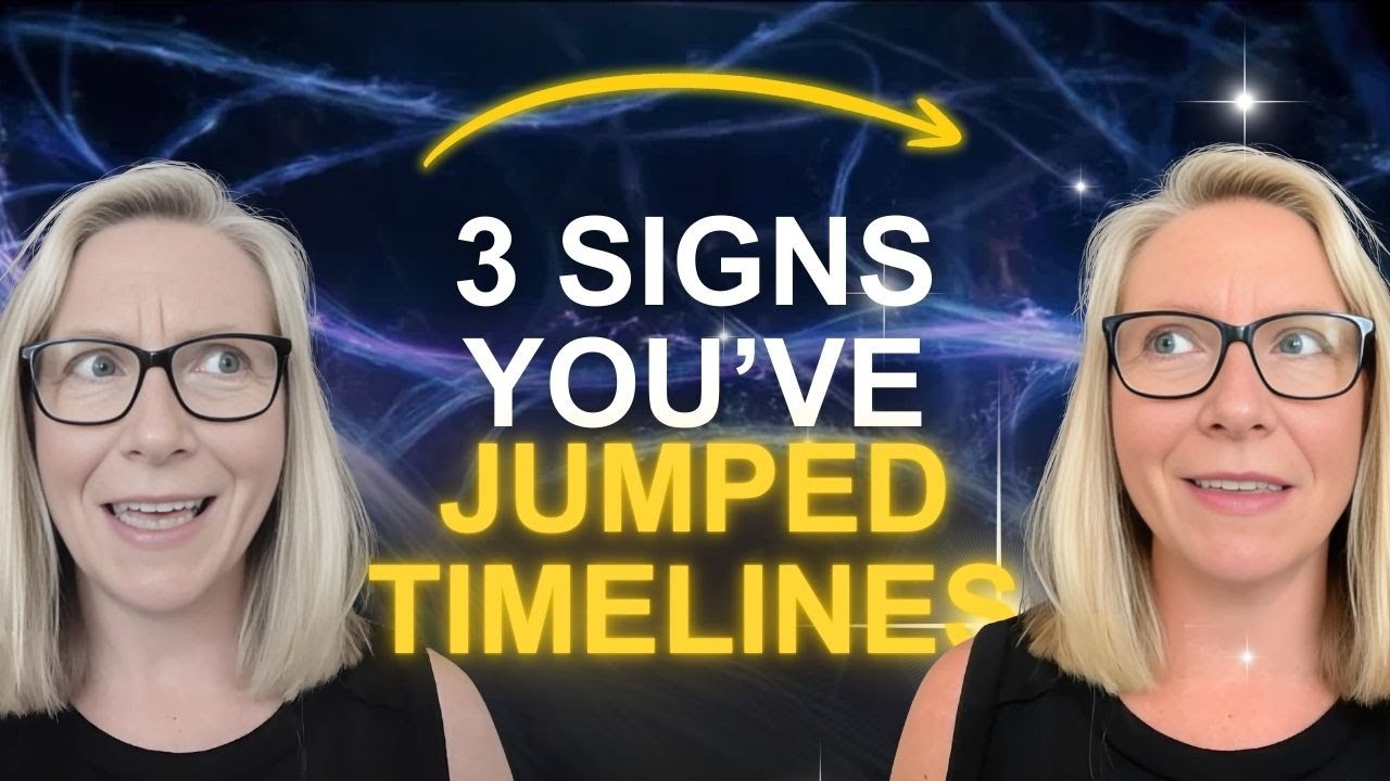 3 Signs You’ve Jumped Timelines | How to Recognize Intuitive Shifts & Energetic Upgrades