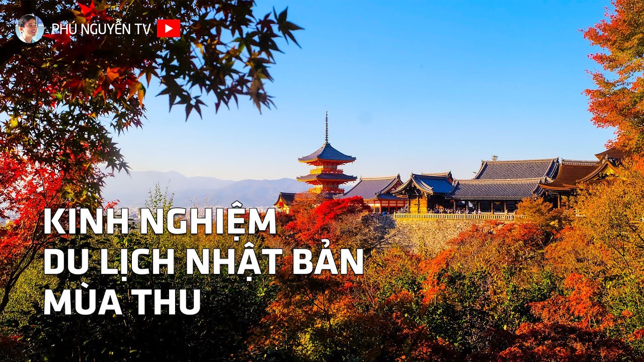 Kinh nghiệm du lịch Nhật Bản mùa thu