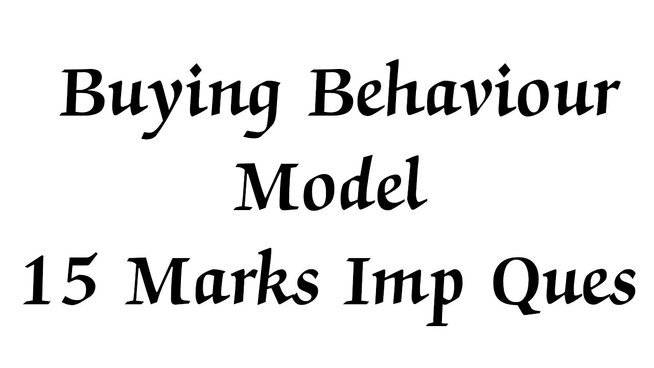 Buyer Behaviour Models 15 Marks Imp ques Bcom4 semester #punjabuniversity #marketingmanagement #exam