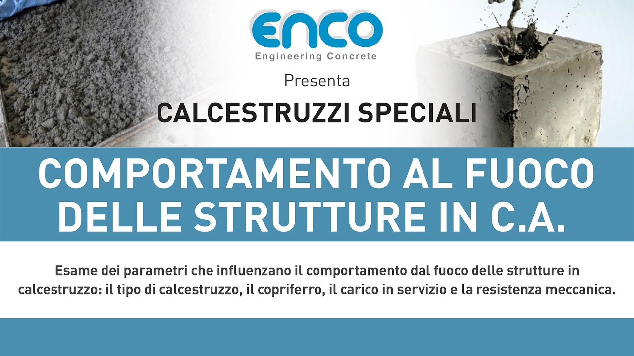 CALCESTRUZZI SPECIALI – Comportamento al fuoco delle strutture in C.A.