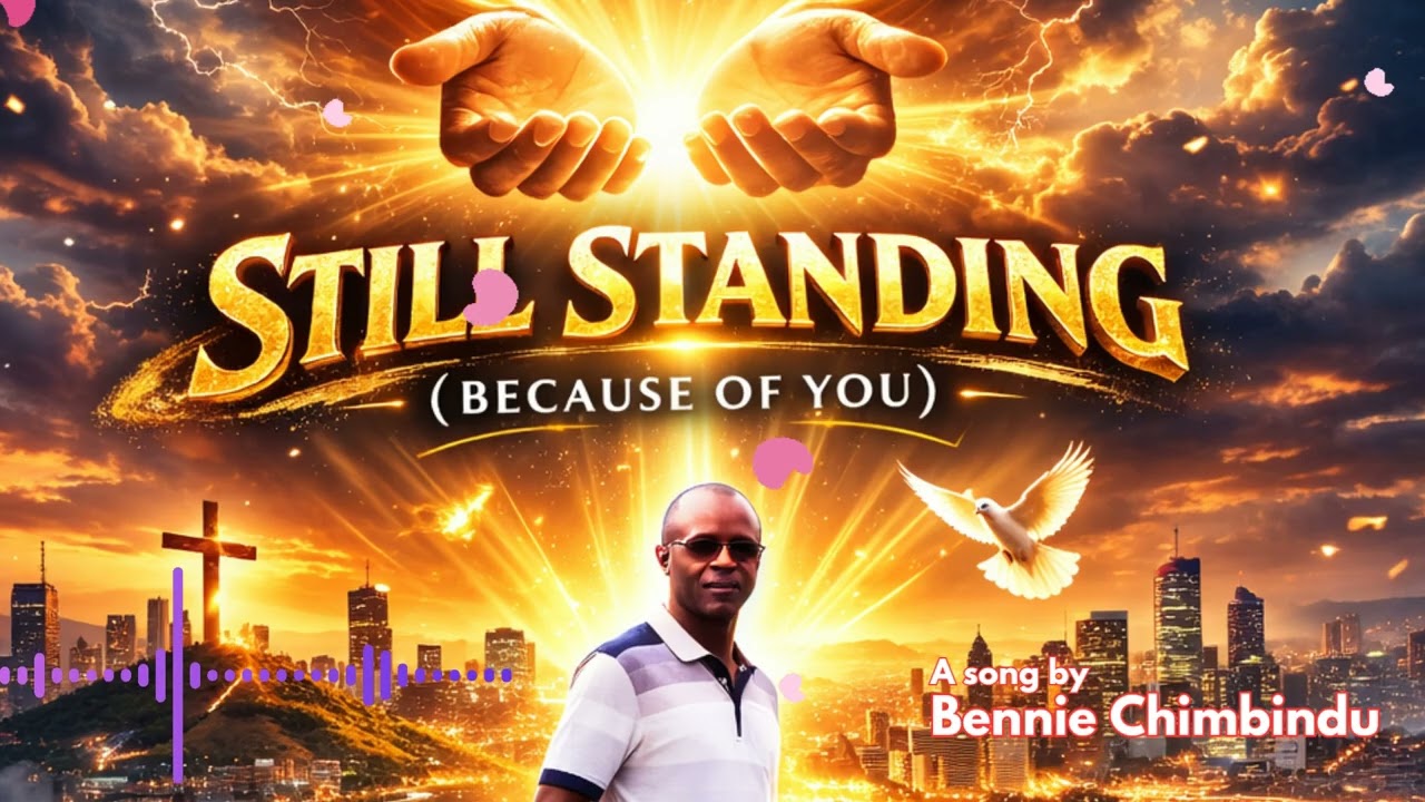 Am still standing (Chifukwa cha Inu)