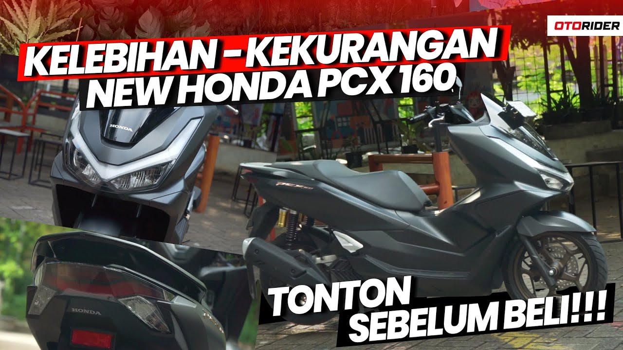 New Honda PCX 160 Kelebihan dan Kekurangan | Otorider