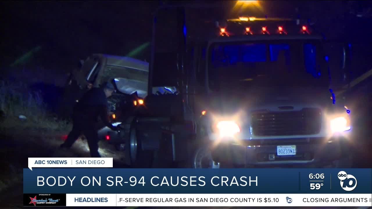 Body on SR-94 leads to crash involving multiple vehicles