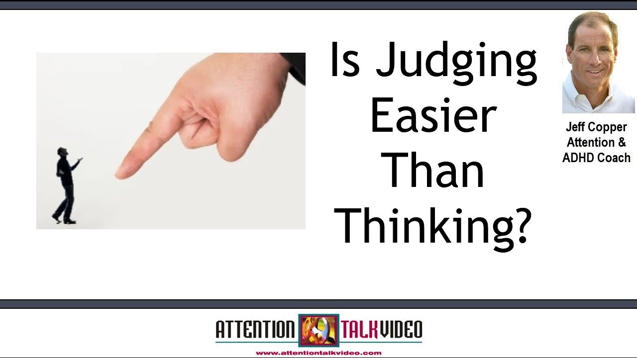 ADHD and Negative Self-Talk | Reframe Your Negative Thoughts and Negative Judgment