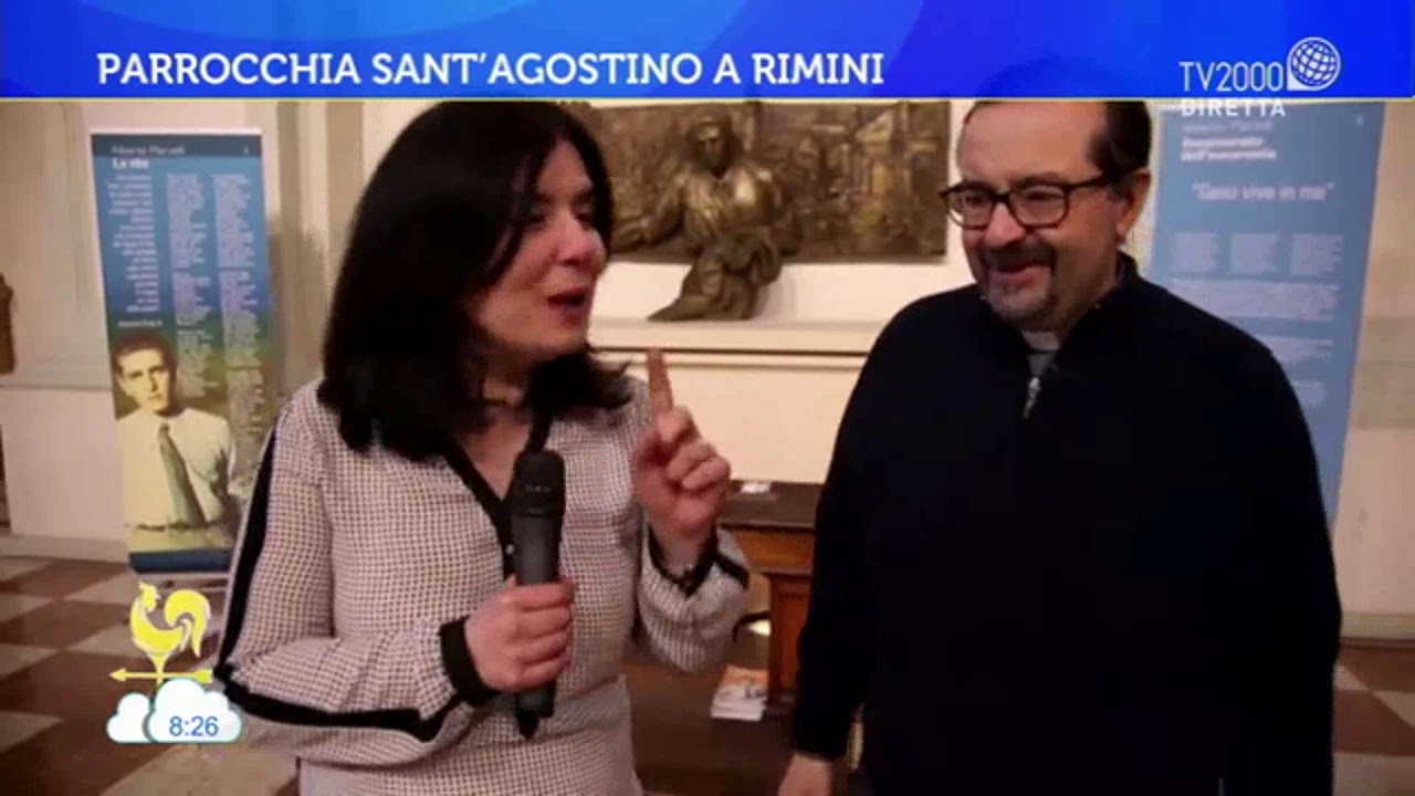 Bel Tempo si spera (Tv2000) - Parrocchia Sant'Agostino, Alberto Marvelli