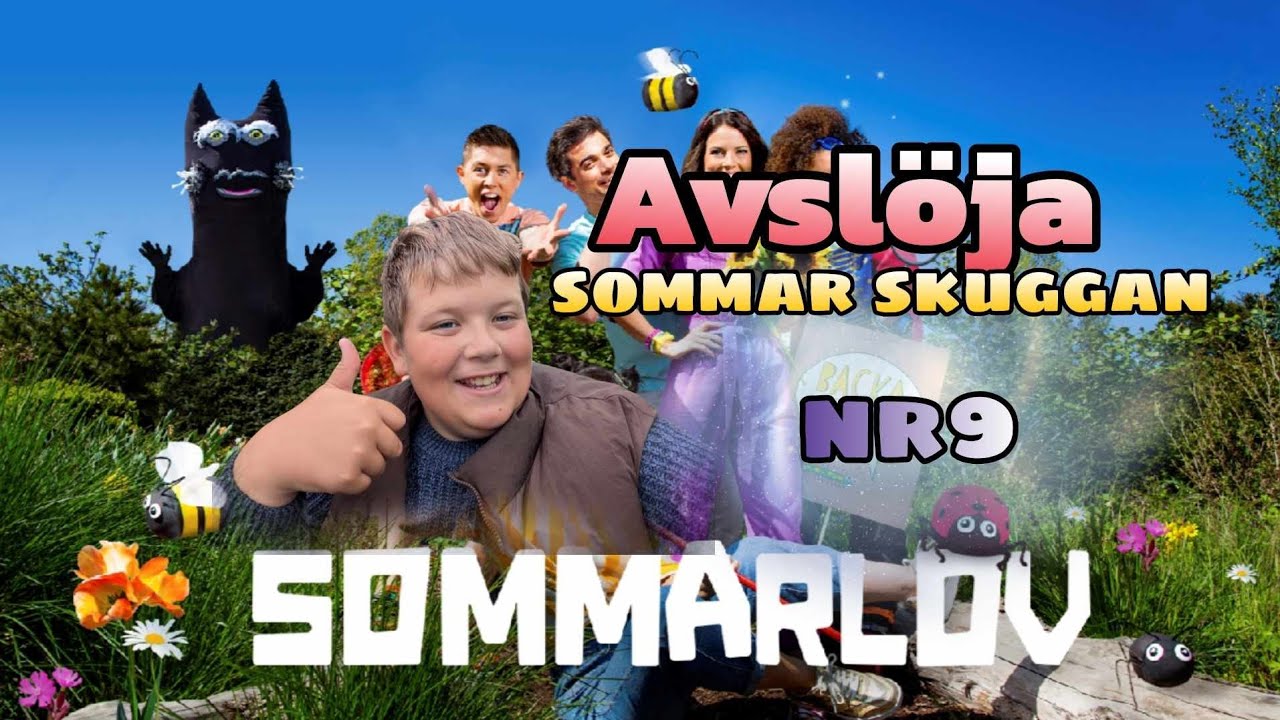 sommarlov avslöjar sommarskugan nummer 9