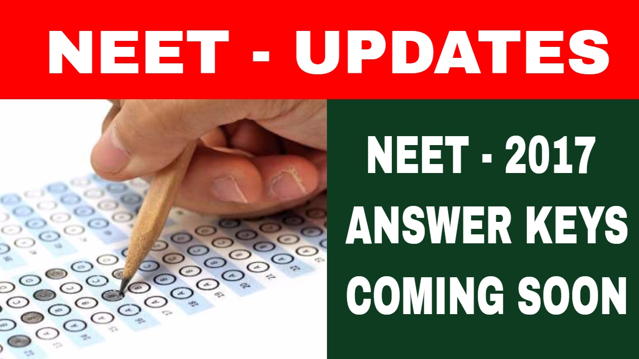 CBSE To Release NEET 2017 Answer Keys Soon Stay On Results Not Likely To Affect Release of OMR Sheet