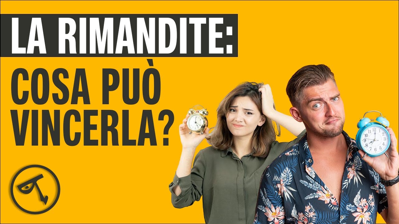 🔴 Procrastinazione e 