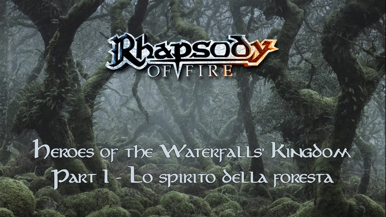 Rhapsody of Fire - Lo spirito della foresta