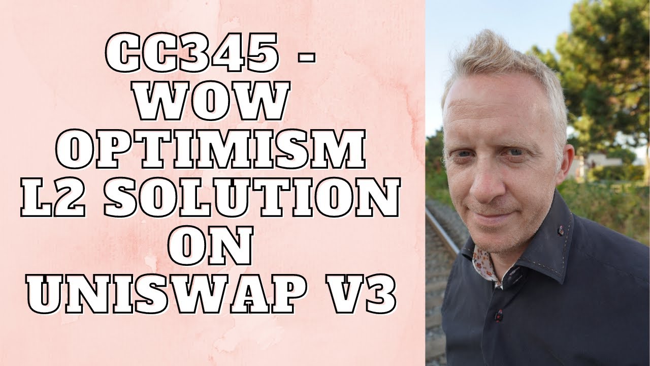 CC345 - WOW Optimism L2 Solution on Uniswap V3