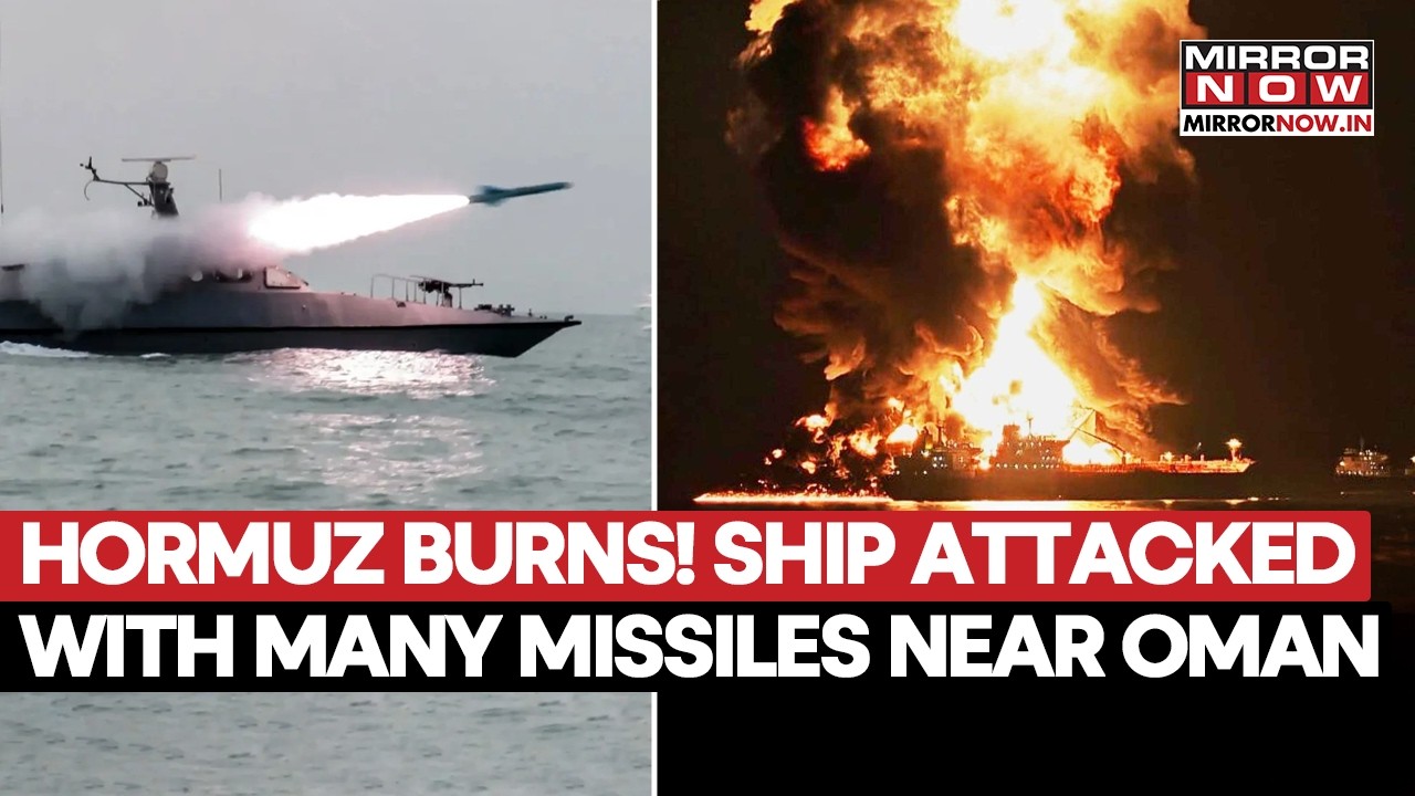 HORMUZ BURNS! Multiple Missiles Hit Ship Near Oman As US, Iran Exchange Strikes Amid Tensions
