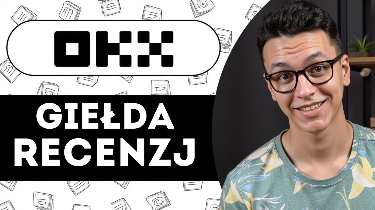 🚀 Recenzja giełdy OKX | Kompletny przewodnik po wymianie OKX w Polsce 🇵🇱