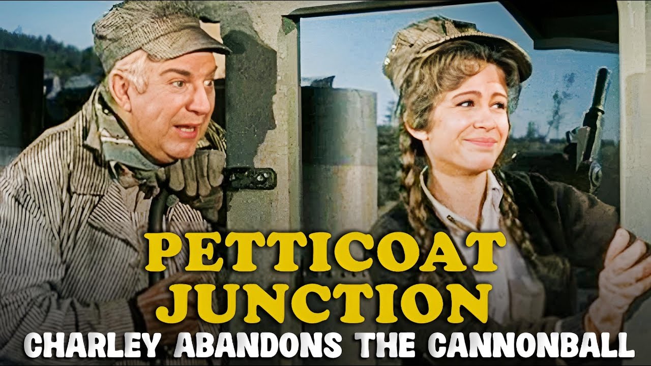 Petticoat Junction | Episode 31 | Charley Abandons the Cannonball