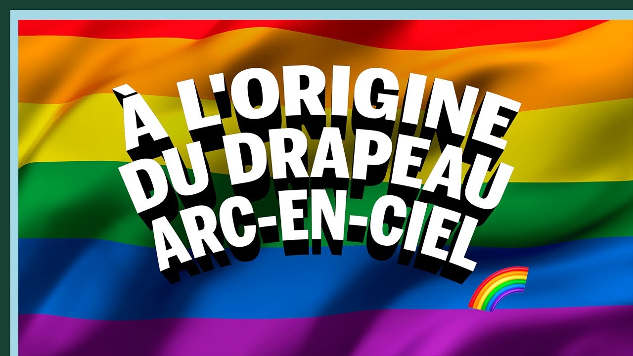 À l'origine du drapeau arc-en-ciel - Culture Prime