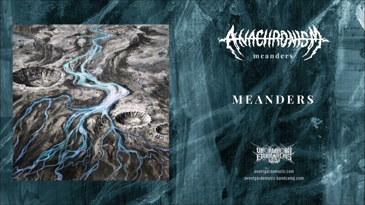 Anachronism - Meanders [official single]
