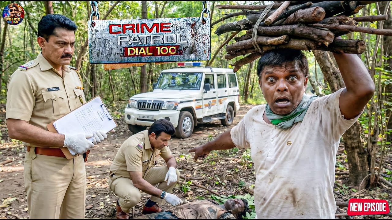 कातिल जंगल में था या किसी ने छुपाया? लकड़ी वाले ने खोली पोल || Crime Patrol || New Episode