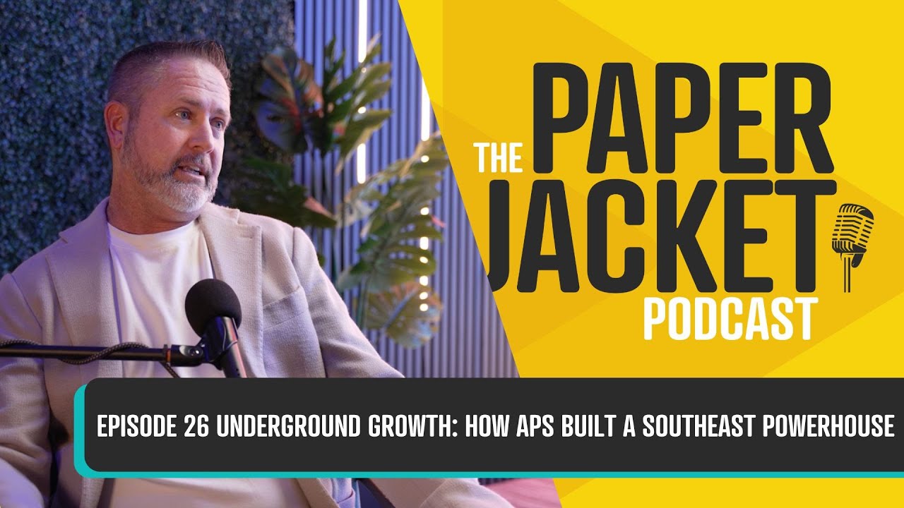 Underground Growth: How APS Built a Southeast Powerhouse | The Paper Jacket Podcast