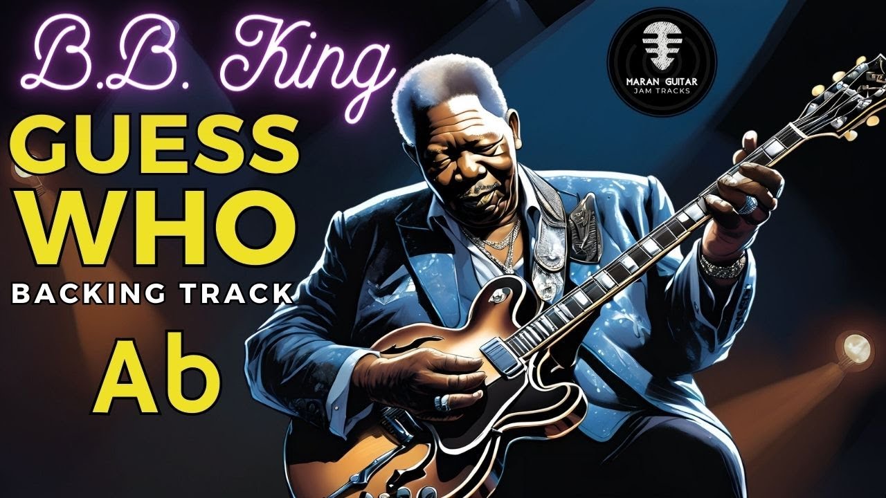 B.B. KING's Guess Who in Ab backing track