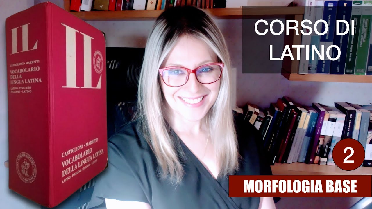 Corso di Latino: Morfologia di Base Spiegata Facile