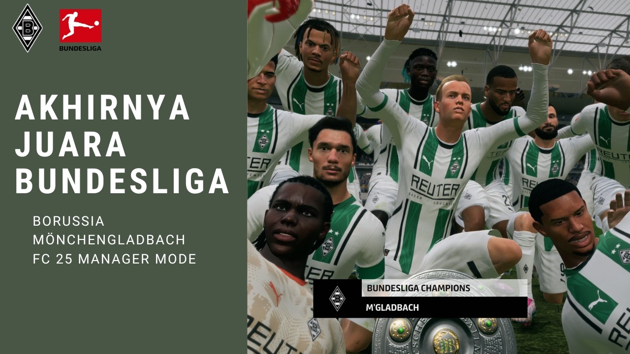 Juara Bundesliga Borussia Monchengladbach Fc 25 Manager Mode