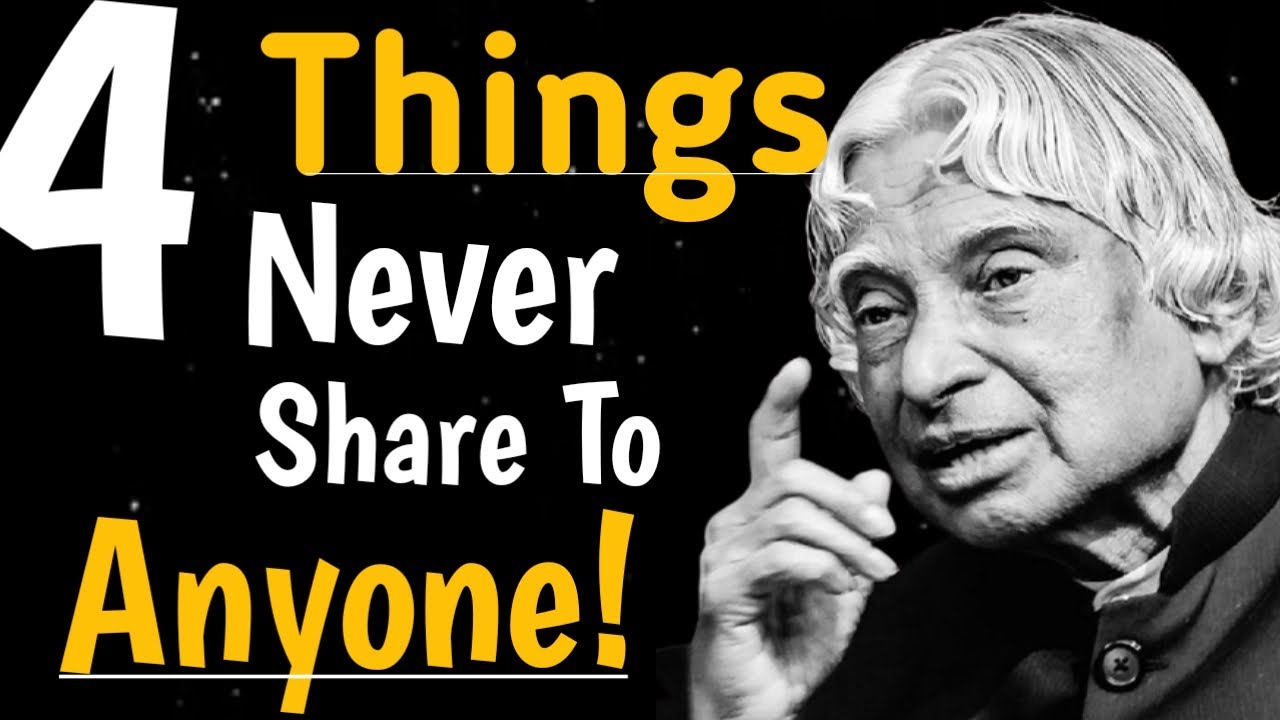 Four things Never share🤫 to anyone Dr. APJ Abdul Kalam Motivational Videos||Keep on going #success