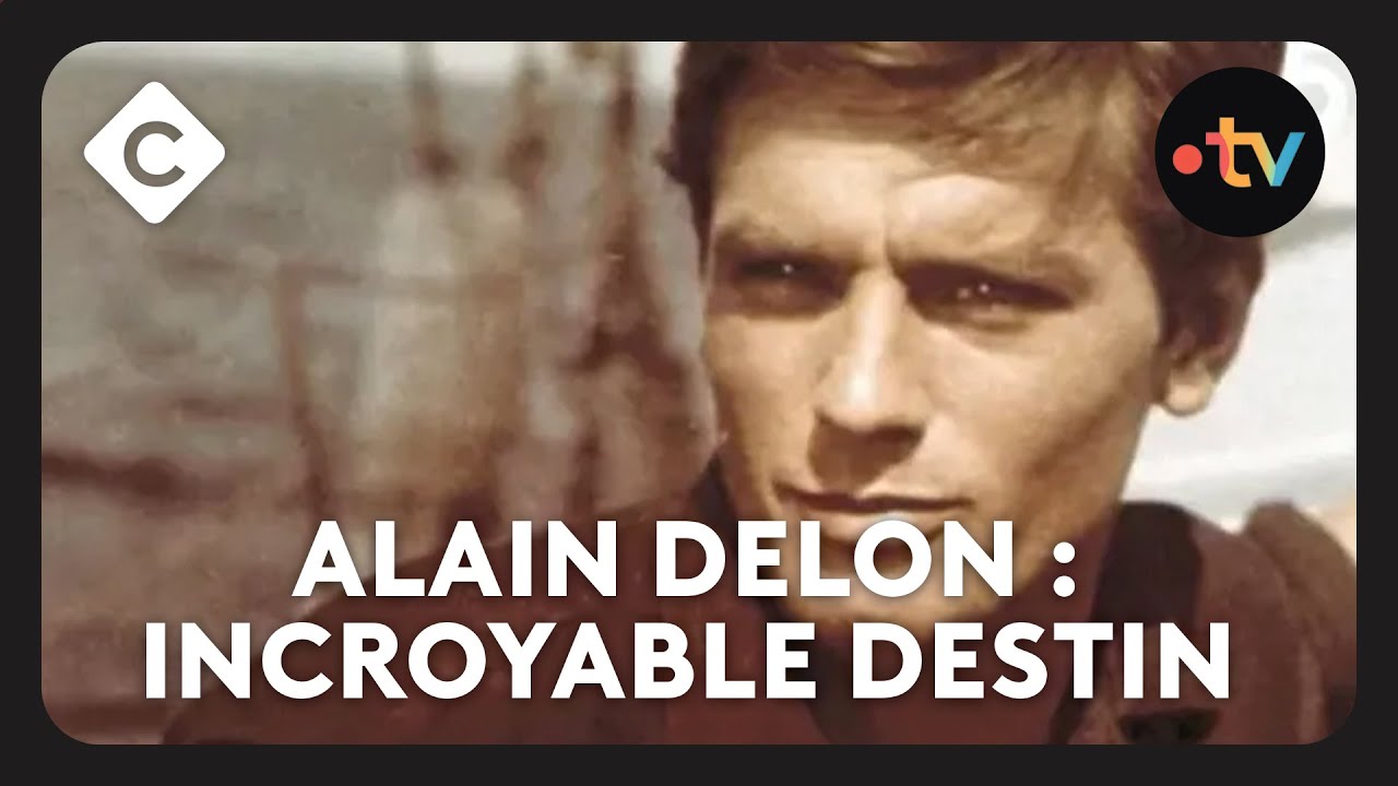 Alain Delon : son incroyable destin - C à Vous