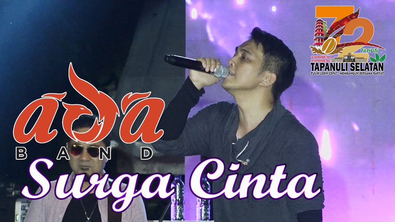 Ada Band - Surga Cinta - Live HUT Kabupaten Tapanuli Selatan 2022
