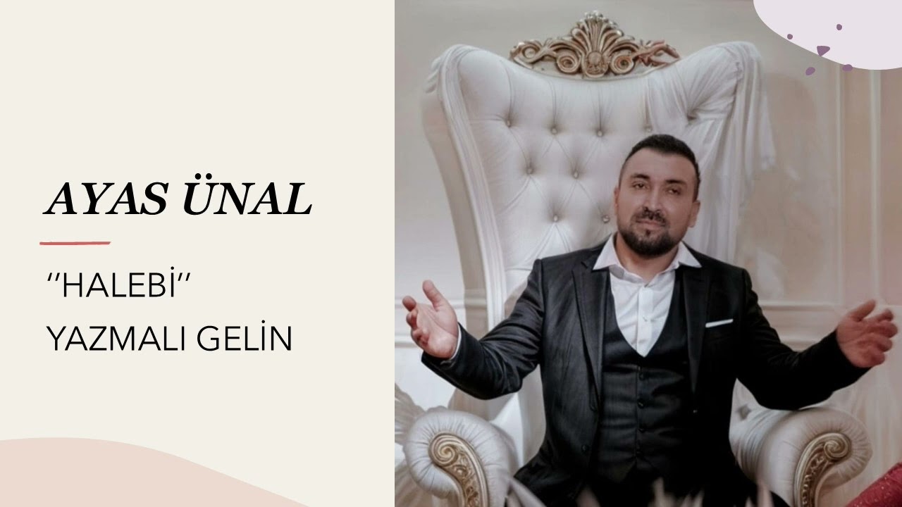 ''HALEBİ'' yazmalı gelin uzun hava AYAS ÜNAL