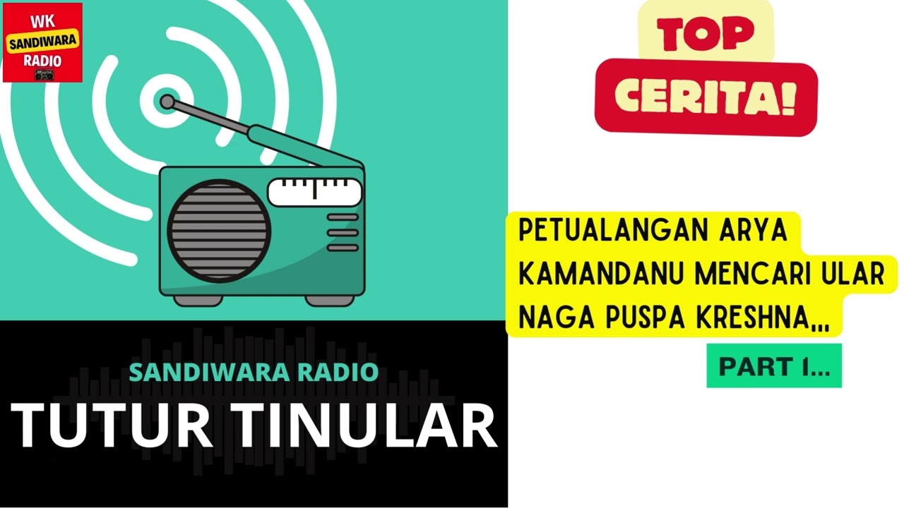 Petualangan ARYA KAMANDANU Mencari Ular Naga Puspa Kreshna - Part 1