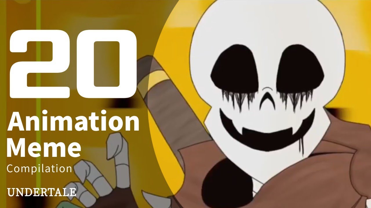 20 Undertale AU Animation Meme Compilation #56