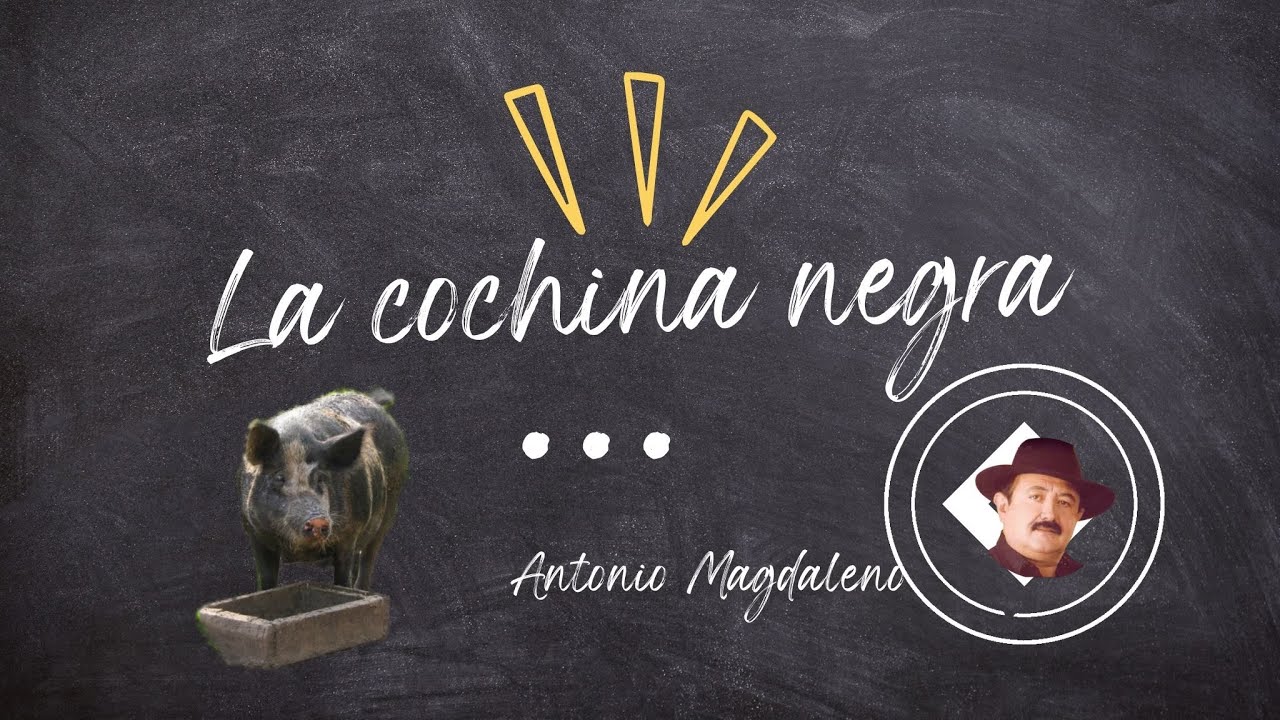 La cochina negra int&eacute;rprete Antonio Magdaleno