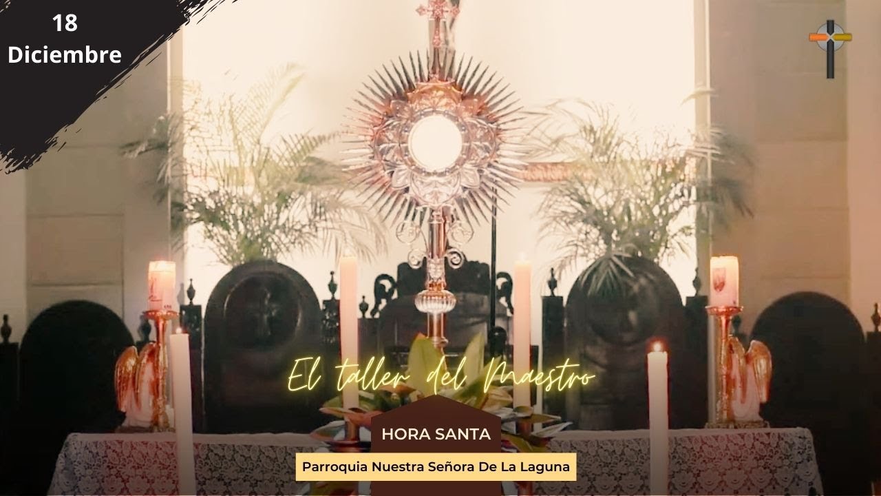 Hora Santa Jueves 5 de Febrero