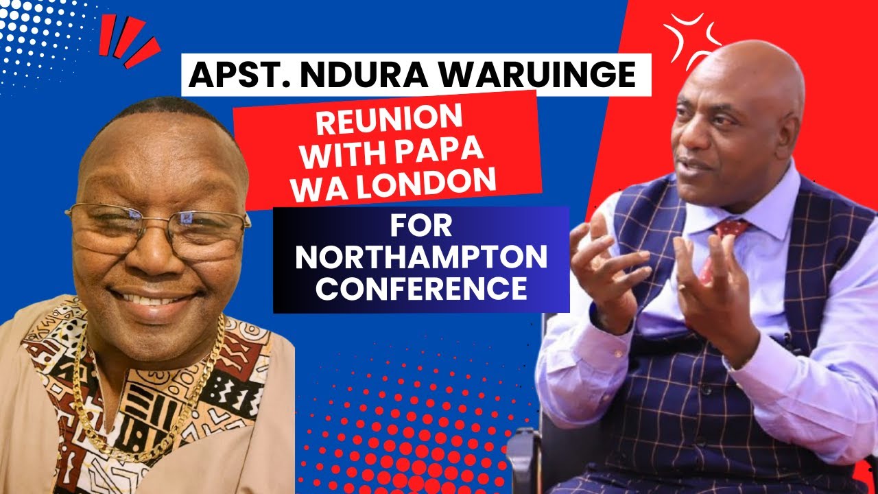 Northampton Ebenezer September Conference - Ndura Waruingi