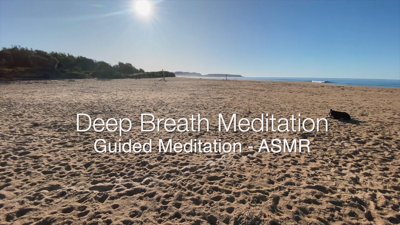 Deep Breath Guided Meditation - Decrease Anxiety & Reconnect with Nature