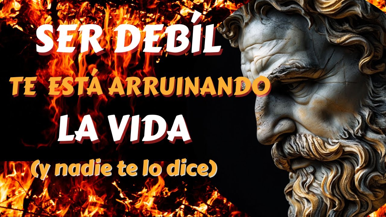 Por qué ser débil TE ESTÁ ARRUINANDO LA VIDA #estoicismo #Motivacion #superación  #masculinidad