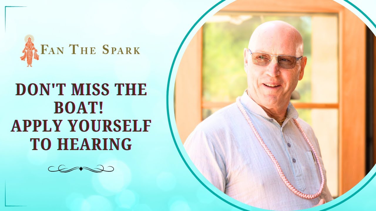 Don't Miss The Boat! Apply Yourself to Hearing | HG Vaisesika Dasa | ISV | 16 Nov 2025