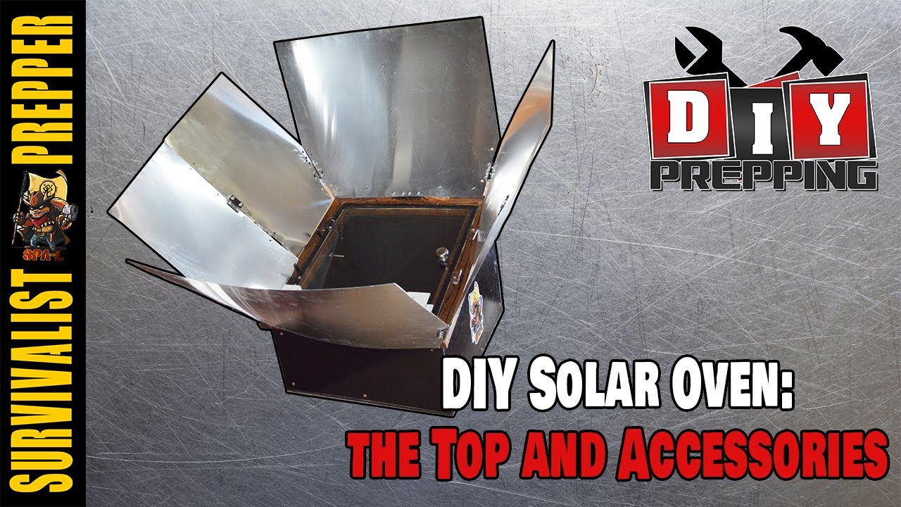 DIY Solar Cooker: Attaching the Top and Accessories