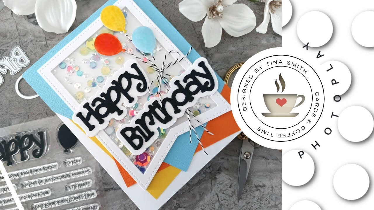 Use your card LEFTOVERS on the INSIDE | Birthday Shaker Card | Photoplay Paper - SIS Happy Birthday