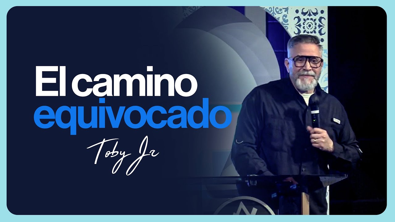 El camino equivocado - Pastor Toby Jr.