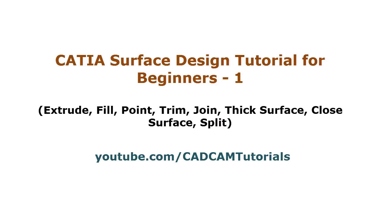 CATIA Surface Design Tutorial for Beginners - 1 | CATIA Surfacing Basics Tutorial