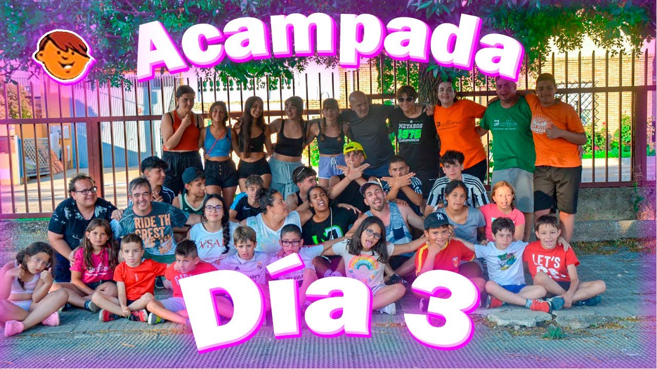 ACAMPADA JUNIOR SALAMANCA 2023 - DÍA 3